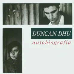 Autobiografia - Duncan Dhu