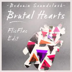 Brutal Hearts (FlicFlac Radio Edit) - Single - Bedouin Soundclash