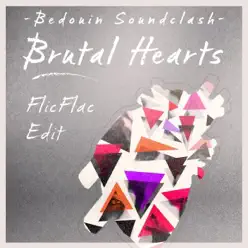 Brutal Hearts (FlicFlac Radio Edit) - Single - Bedouin Soundclash Brutal Hearts (FlicFlac Radio Edit) - Single - Bedouin Soundclash