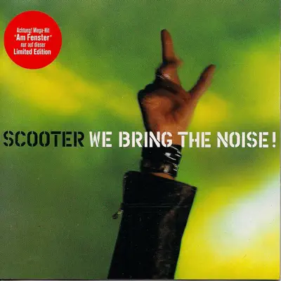 We Bring the Noise! - Scooter