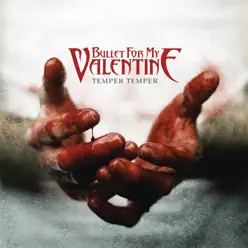 Temper Temper (Deluxe Version) - Bullet For My Valentine