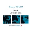 Glenn Gould - English Suite No. 1 in A Major, BWV 806: VII. Sarabande