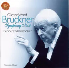 Anton Bruckner: Symphonie Nr. 4 by Günter Wand & Berlin Philharmonic album reviews, ratings, credits