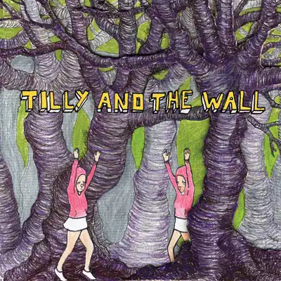 Wild Like Children - Tilly and The Wall