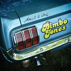 And I Try by Bimbo Jones album reviews, ratings, credits