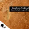 Back From the Dead (feat. Imagine This) - EP album lyrics, reviews, download