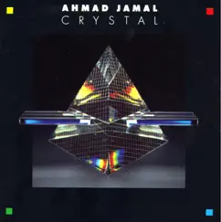 Crystal by Ahmad Jamal album reviews, ratings, credits