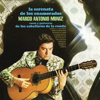 La Serenata de los Enamorados - Marco Antonio Muñiz