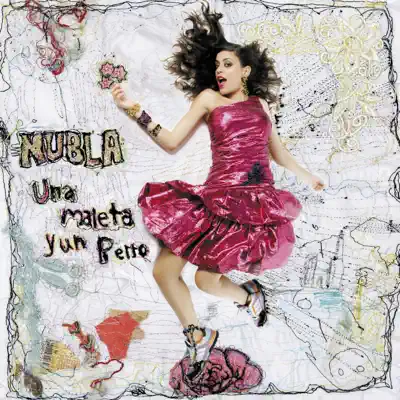 Una Maleta y un Perro (Bonus Track Version) - Nubla Una Maleta y un Perro (Bonus Track Version) - Nubla