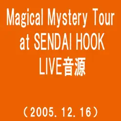 Magical Mystery Tour At Sendai Hook (2005.12.16) [Westview] - EP - Monkey Majik