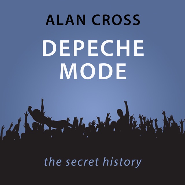  Depeche Mode: The Alan Cross Guide (Unabridged) Album Cover