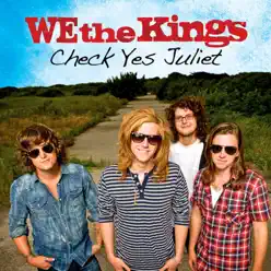 Check Yes Juliet - Single - We The Kings