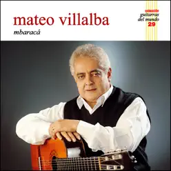 Mbaracá - Mateo Villalba Mbaracá - Mateo Villalba