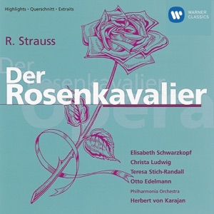 R. Strauss: Der Rosenkavalier - Highlights
