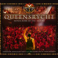 Mindcrime At the Moore (Live) - Queensrÿche