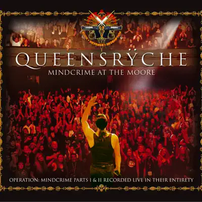 Mindcrime At the Moore (Live) - Queensrÿche