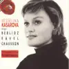 Kasarova Singt Berlioz, Ravel, Chausson album lyrics, reviews, download