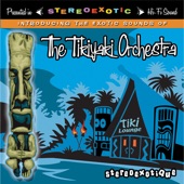 The Tikiyaki Orchestra - Mai Tais On the Moon