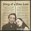 Story of a True Love album lyrics, reviews, download