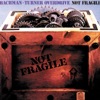 Not Fragile, 1974