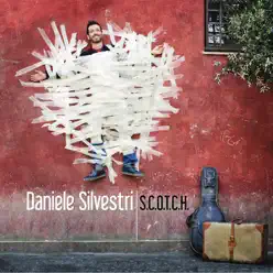 S.C.O.T.C.H. (Deluxe Edition) - Daniele Silvestri