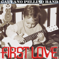 Gaetano Pellino - First Love artwork
