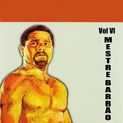 Volume 6 - Mestre Barrão Volume 6 - Mestre Barrão