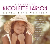A Tribute to Nicolette Larson: Lotta Love Concert artwork