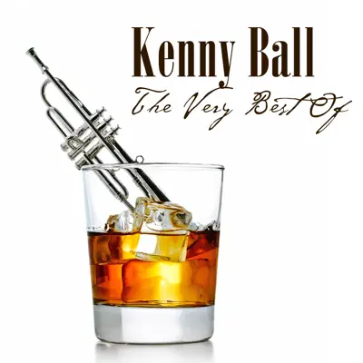The Very Best Of - Kenny Ball The Very Best Of - Kenny Ball