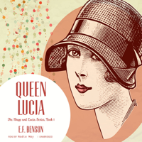 E. F. Benson - Queen Lucia (Unabridged) artwork