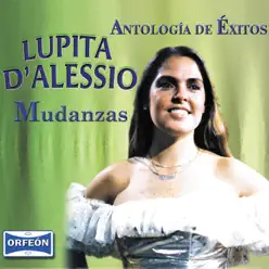 Antología de Éxitos: Mudanzas - Lupita D'Alessio