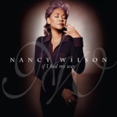 Nancy Wilson - Anything For Your Love (Album Version)