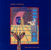Aztec Camera - We Could Send Letters