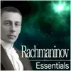Rachmaninov: Essentials album lyrics, reviews, download