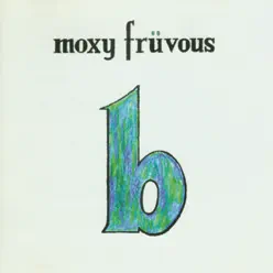 The 'B' Album - Moxy Fruvous