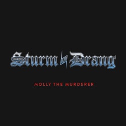 Sturm und Drang - Molly the Murderer