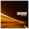 Drivin' - Single, 2010