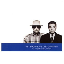 Pet Shop Boys Discography: The Complete Singles Collection