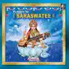 Prayers To Saraswatee album lyrics, reviews, download