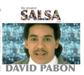The Greatest Salsa Ever: David Pabon