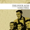 Golden Oldies: The Four Aces