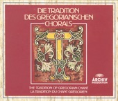 The Tradition of Gregorian Chant