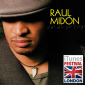 iTunes Festival: London 2007 - EP - Raul Midón