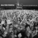 ALL THE PEOPLE - LIVE IN HYDE PARK 02/07 cover art