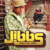 Jibbs Featuring Jibbs, 2006