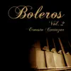 Boleros, Vol. 2 album lyrics, reviews, download