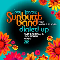 Dialed Up (Remixes) [feat. Noelle Scaggs] - EP by Dave Lee & The Sunburst Band album reviews, ratings, credits