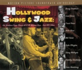 Hollywood Swing & Jazz (Motion Picture Soundtrack Anthology), 2010