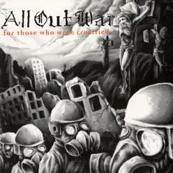 For Those Who Were Crucified - All Out War