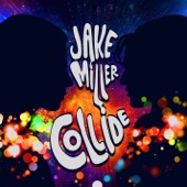 Jake Miller - Collide